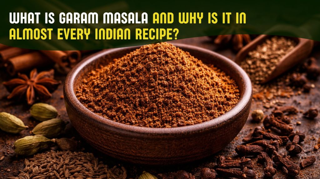 What Is Garam Masala Ireland and Why Is It in Almost Every Indian Recipe