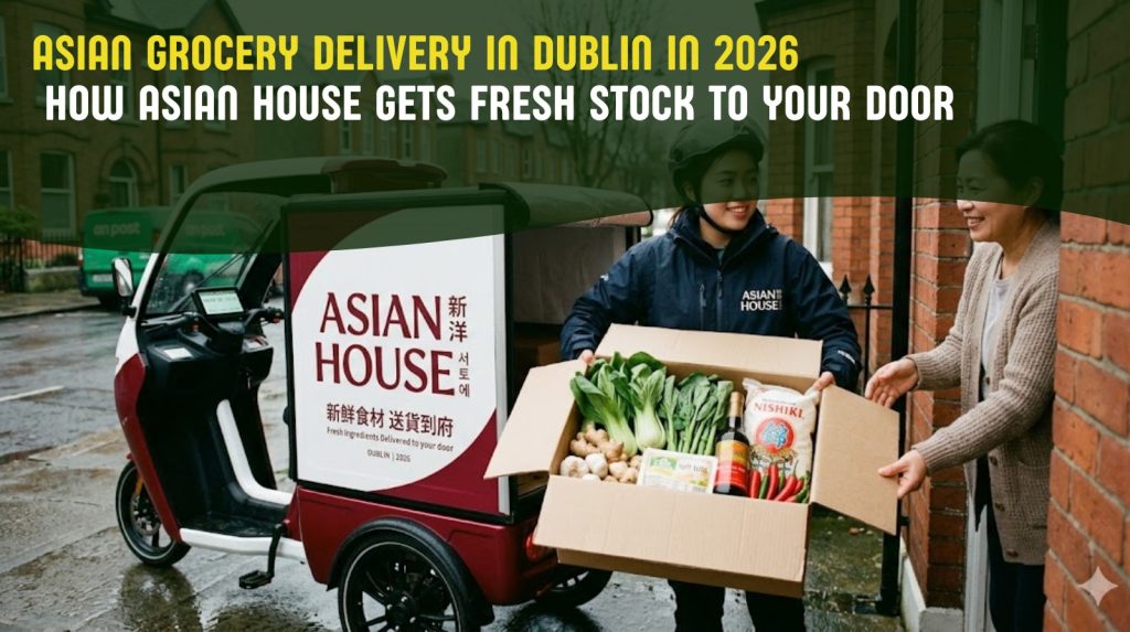 asian grocery delivery dublin