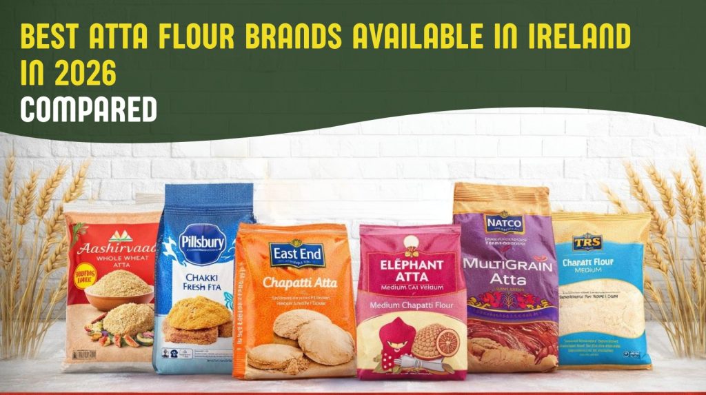 best atta flour ireland 2026